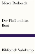 Cover: Der Flu&szlig; und das Boot - Suhrkamp