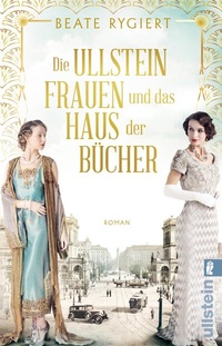 Abbildung von: Die Ullsteinfrauen und das Haus der Bücher - Ullstein Taschenbuchverlag