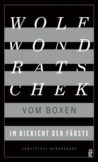 Enlarge image Cover: Im Dickicht der Fäuste. Vom Boxen - Ullstein