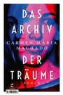 Cover: Das Archiv der Träume - Tropen