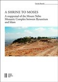 Cover: A Shrine to Moses - Verlag der &ouml;sterreichischen Akademie der Wissenschaften