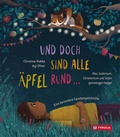 Cover: Und doch sind alle &Auml;pfel rund . - Tyrolia