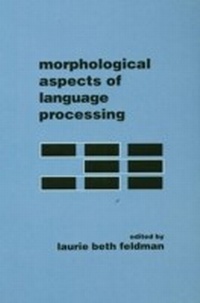 Abbildung von: Morphological Aspects of Language Processing - Psychology Press Ltd