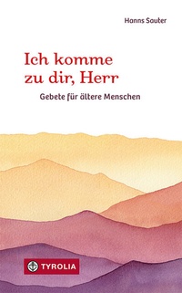 Enlarge image Cover: Ich komme zu dir, Herr - Tyrolia
