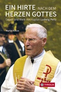 Cover: Ein Hirte nach dem Herzen Gottes - Tyrolia