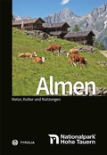 Cover: Almen im Nationalpark Hohe Tauern - Tyrolia