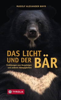 Abbildung von: Das Licht und der Bär - Tyrolia