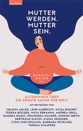 Cover: Mutter werden. Mutter sein. - Leykam