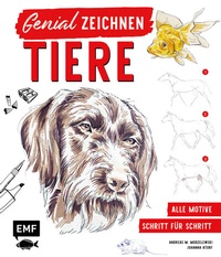 Abbildung von: Genial zeichnen - Tiere - Edition Michael Fischer / EMF Verlag
