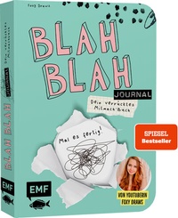 Abbildung von: Blah Blah Journal - Dein verrücktes Mitmach-Buch - Mal es fertig! Von YouTuberin Foxy Draws - Edition Michael Fischer / EMF Verlag