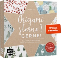 Abbildung von: Origamisterne? Gerne! - Natural Christmas - Weihnachtliches Bastelset zum Sofort-Losfalten - Edition Michael Fischer / EMF Verlag