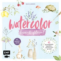 Abbildung von: Watercolor fein und floral - Edition Michael Fischer / EMF Verlag