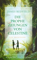 Cover: Die Prophezeiungen von Celestine (Die Prophezeiungen von Celestine 1) - Ullstein Allegria