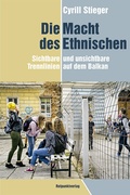 Cover: Die Macht des Ethnischen - Rotpunktverlag