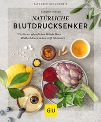 Abbildung von: Natürliche Blutdrucksenker - Gräfe und Unzer