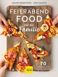 Cover: Feierabendfood f&uuml;r die Familie - Gr&auml;fe und Unzer
