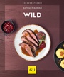 Cover: Wild - Gräfe und Unzer