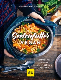 Abbildung von: Seelenfutter vegan - Gräfe und Unzer