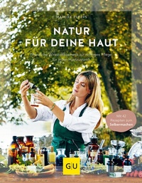 Abbildung von: Natur für deine Haut - Gräfe und Unzer
