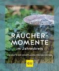 Cover: Set: R&auml;uchermomente im Jahreskreis - Gr&auml;fe und Unzer