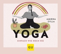 Abbildung von: Yoga einfach wie noch nie - Gräfe und Unzer