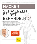 Cover: Nacken Schmerzen selbst behandeln - Gr&auml;fe und Unzer