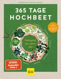 Cover: 365 Tage Hochbeet - Gr&auml;fe und Unzer