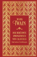 Cover: Der ber&uuml;hmte Springfrosch von Calaveras und weitere Erz&auml;hlungen - Nikol