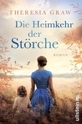 Cover: Die Heimkehr der St&ouml;rche (Die Gutsherrin-Saga 2) - Ullstein extra