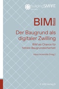 Cover: Der Baugrund als digitaler Zwilling - bSD Verlag - Haus der Bundespressekonferenz / 4103
