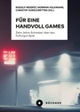 Cover: Für eine Handvoll Games - Büchner-Verlag