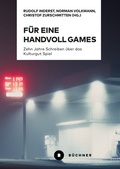 Cover: F&uuml;r eine Handvoll Games - B&uuml;chner-Verlag