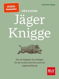 Abbildung von: Der kleine Jäger-Knigge - BLV