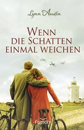 Cover: Wenn die Schatten einmal weichen - Francke-Buch