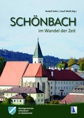 Cover: SCH&Ouml;NBACH im Waldviertel im Wandel der Zeit - KRAL