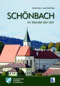 Abbildung von: SCHÖNBACH im Waldviertel im Wandel der Zeit - KRAL