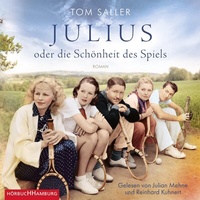 Abbildung von: Julius oder die Schönheit des Spiels - Hörbuch Hamburg