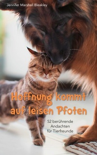 Abbildung von: Hoffnung kommt auf leisen Pfoten - Gerth Medien