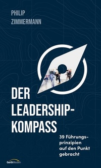 Enlarge image Cover: Der Leadership-Kompass - Gerth Medien