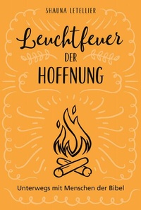 Abbildung von: Leuchtfeuer der Hoffnung - Gerth Medien
