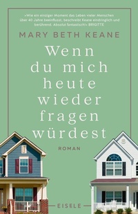 Abbildung von: Wenn du mich heute wieder fragen würdest - Eisele Verlag