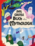 Cover: Das gro&szlig;e Buch der Mythologie - Edizioni White Star SrL