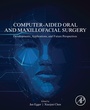 Cover: Computer-Aided Oral and Maxillofacial Surgery - Academic Press