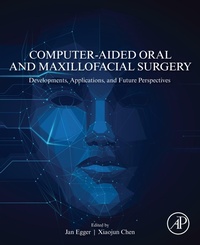 Enlarge image Cover: Computer-Aided Oral and Maxillofacial Surgery - Academic Press