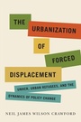 Cover: The Urbanization of Forced Displacement - McGill-Queen's University Press