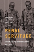 Cover: Penal Servitude - McGill-Queen's University Press