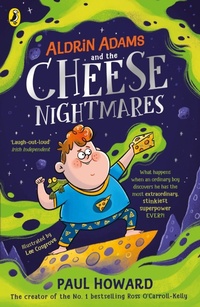 Enlarge image Cover: Aldrin Adams and the Cheese Nightmares - Puffin