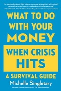 Cover: What to Do with Your Money When Crisis Hits - Mariner Books