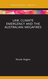Abbildung von: Law, Climate Emergency and the Australian Megafires - Routledge