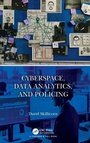 Cover: Cyberspace, Data Analytics, and Policing - Chapman & Hall/CRC